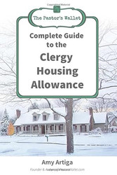 The Pastor's Wallet Complete Guide to the Clergy Housing