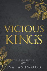 Vicious Kings: A Dark Mafia Romance