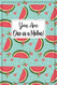 Watermelon Journal - Watermelon Gifts