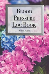 Blood Pressure Log Book with Heart Rate Record Monitor and
