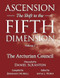 Ascension: The Shift to the Fifth Dimension Volume 2: The