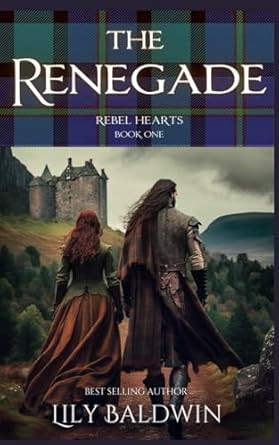 The Renegade (Rebel Hearts)