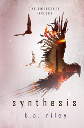 Synthesis (The Emergents Trilogy)