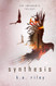 Synthesis (The Emergents Trilogy)