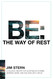 Be: The Way of Rest: A Holistic Recipe for Sleeping in