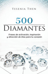 DIAMANTES: 500 frases de activaci??n inspiraci??n y direcci??n