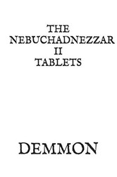 THE NEBUCHADNEZZAR II TABLETS