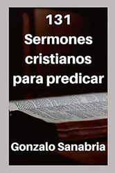 131 Sermones cristianos para predicar