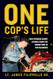 One Cop's Life