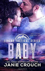 Baby: A Linear Tactical Romantic Suspense Standalone