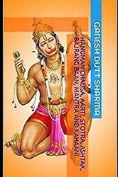 Hanuman Chalisa Aarti Stotra Ashtak Bajrang Baan Mantra and Kahaani