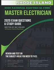 Rhode Island 2020 Master Electrician Exam Questions and