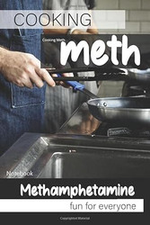 Cooking Meth Gag gift for adults Lined Journal