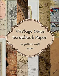 Maps Vintage Scrapbook 20 one sided Patterns Craft Paper