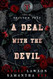 A Deal with the Devil