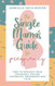 The Single Mama's Guide To Pregnancy