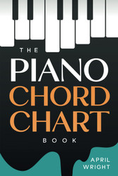 The Piano Chord Chart Book