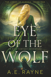 Eye of the Wolf: An Epic Fantasy Adventure