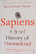 By Yuval Noah Harari Sapiens A Brief History of Humankind  - 30