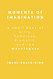 Moments of Imagination