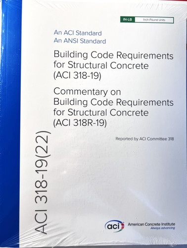 318-19: Building Code Requirements for Structural Concrete