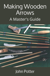 Making Wooden Arrows