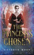 The Princess's Chosen