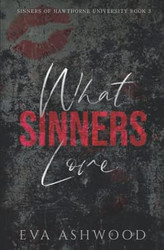 What Sinners Love: A Dark Reverse Harem College Romance
