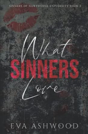What Sinners Love: A Dark Reverse Harem College Romance