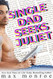 Single Dad Seeks Juliet