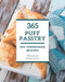 Oh! 365 Homemade Puff Pastry Recipes