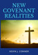New Covenant Realities