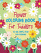 Flower Coloring Book For Toddlers