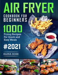 Air Fryer Cookbook For Beginners