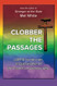 Clobber the Passages