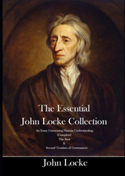 The Essential John Locke Collection An Essay Concerning
