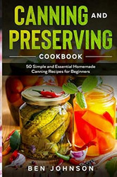 Canning And Preserving Cookbook