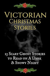 Victorian Christmas Stories