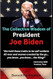 The Collective Wisdom of President Joe Biden