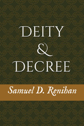 Deity and Decree
