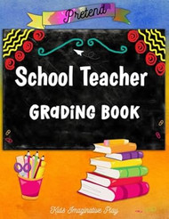 Pretend School Teacher Grading Book
