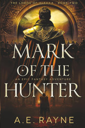 Mark of the Hunter: An Epic Fantasy Adventure