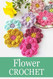 Flower Crochet Flower Crochet