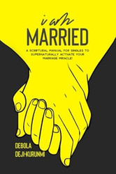 I AM MARRIED