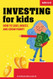Investing for Kids