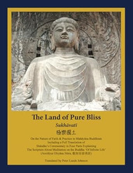 The Land of Pure Bliss: Sukhavati