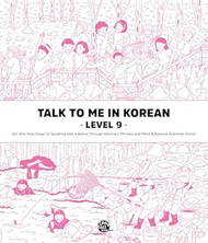 Talk To Me In Korean Grammar Book Level 09
