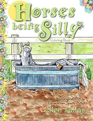 Horses Being Silly Coloring Book