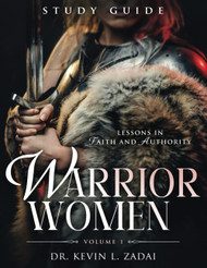 Study Guide: Warrior Women Volume 1: Lessons In Faith And