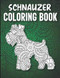 Schnauzer Coloring Book